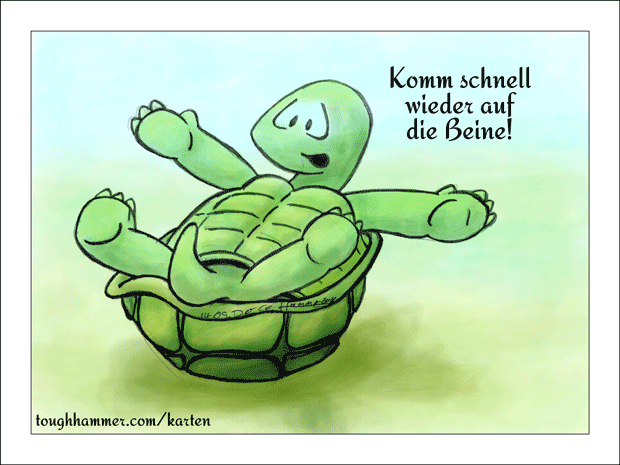 Komm schnell wieder auf die Beine!